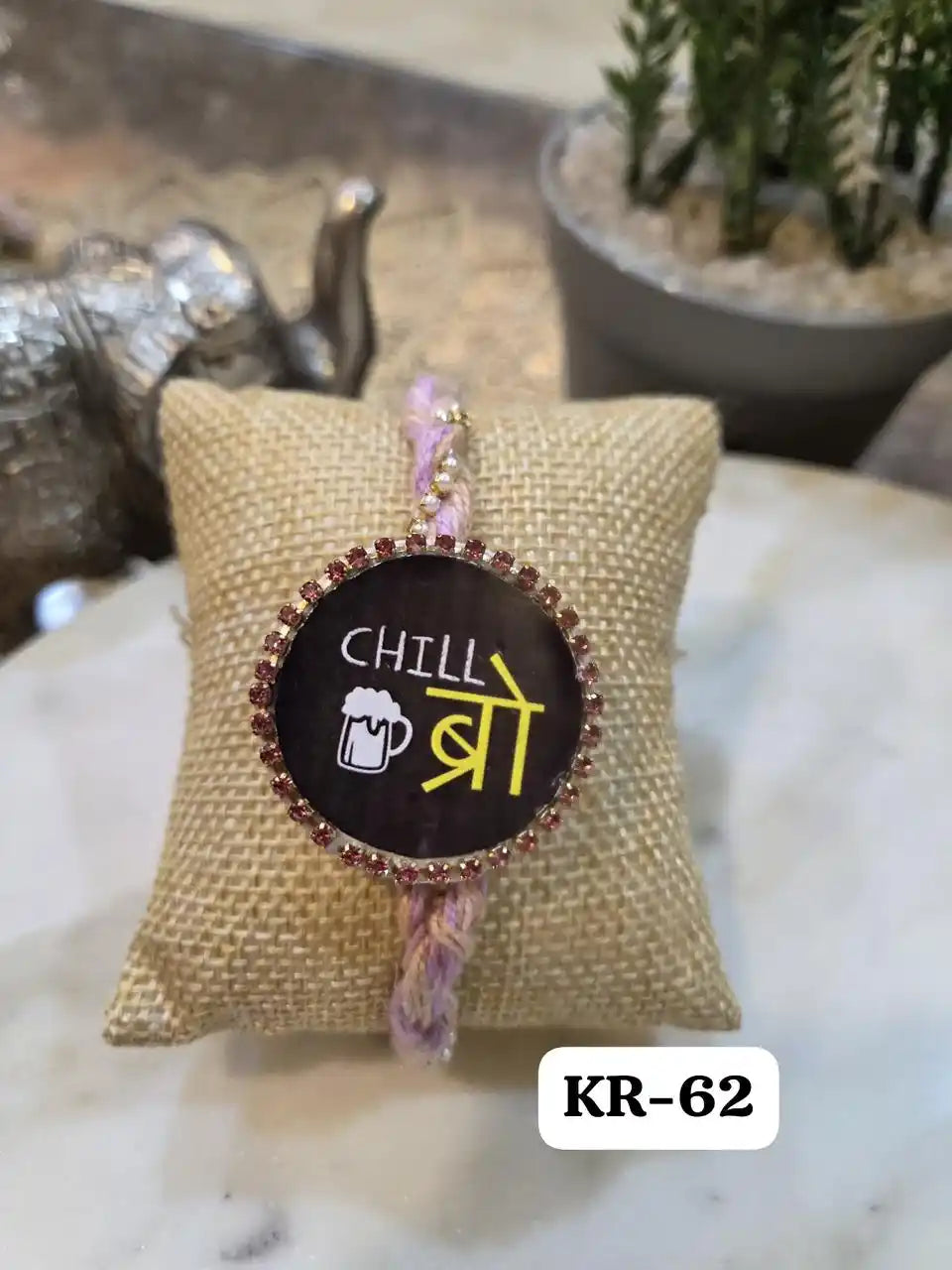 Chill Bro Rakhi